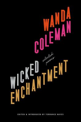 Wicked enchantment : selected poems 