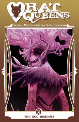 Rat Queens. Volume 8, issue 21-25, The god dilemma