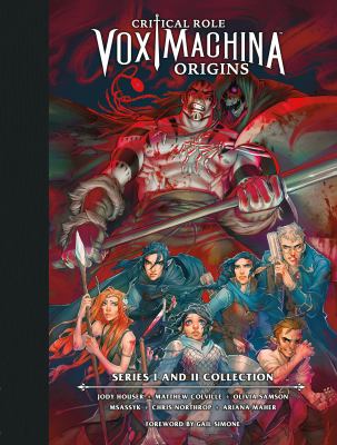 Critical role: Vox Machina origins. Series I and II collection
