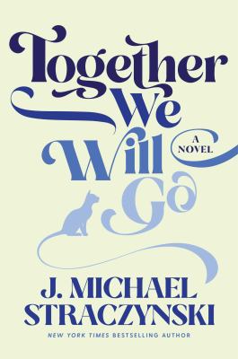 Together we will go : a novel 