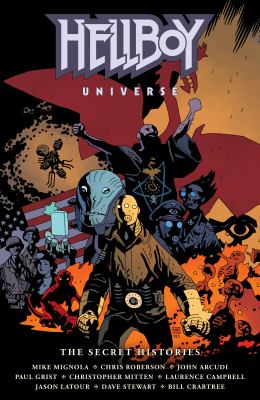 Mike Mignola's Hellboy universe : the secret histories 