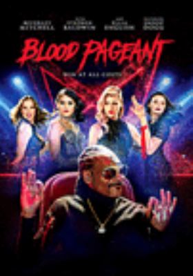 Blood pageant 