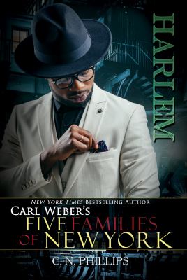 Carl Weber's: Five Families of New York. Part 2, Harlem 