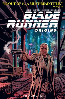 Blade Runner : origins. Vol. 1, Products 