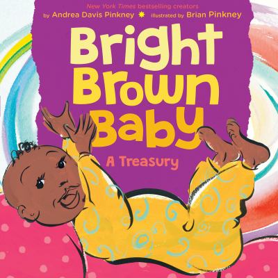 Bright brown baby : a treasury 