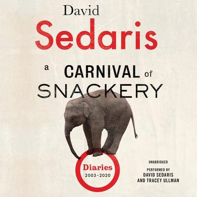 A carnival of snackery : diaries 2003-2020 