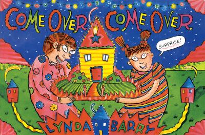 Come over come over 