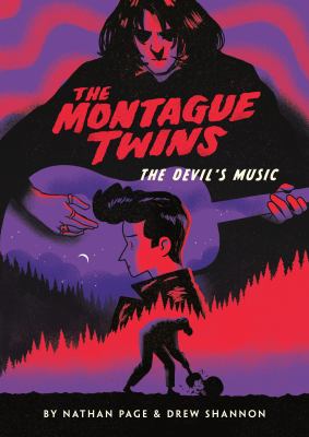 The Montague twins. Vol. 2, The devil's music 