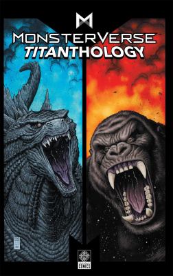 Monsterverse titanthology. Volume 1