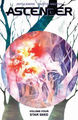 Ascender. Volume 4, issue 15-18, Star seed