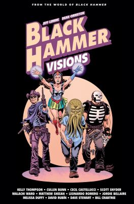 Black Hammer. Visions. Vol. 2.