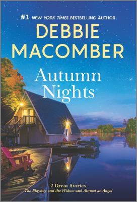 Autumn nights : The playboy and the widow and Almost an angel 