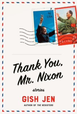 Thank you, Mr. Nixon : stories 