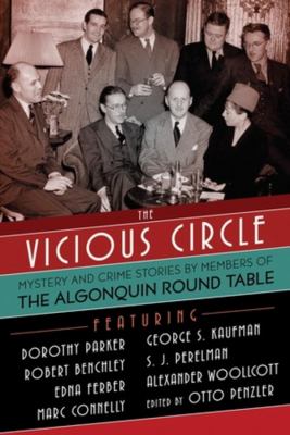 The vicious circle : mystery and crime stories by members of the Algonquin Round Table 
