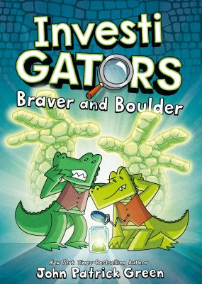 InvestiGators. Braver and boulder 