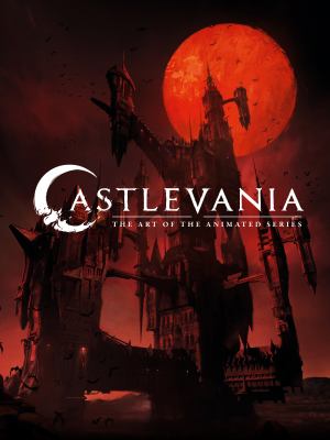 Castlevania : the art of the animated series
