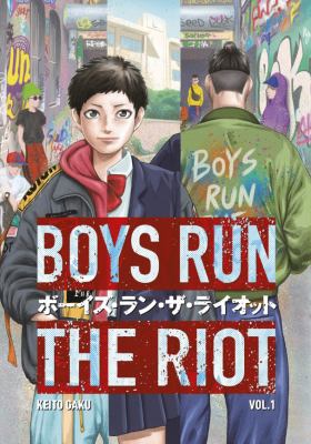Boys run the riot. 1 