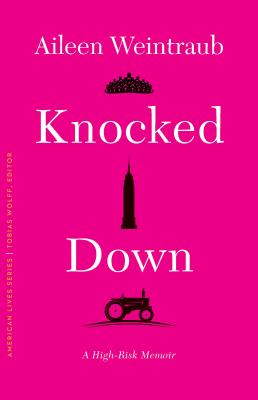 Knocked down : a high-risk memoir 