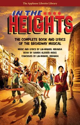 In the Heights : the complete book and lyrics of the Broadway musical 