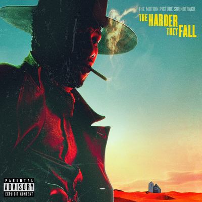 The harder they fall : the motion picture soundtrack.