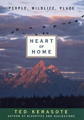 Heart of home : people, wildlife, place 