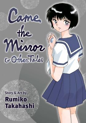 Came the mirror & other tales 