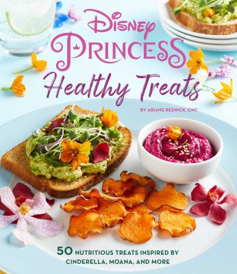 Disney Princess : healthy treats 