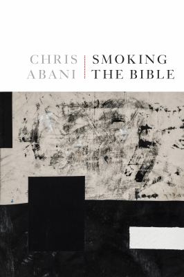 Smoking the Bible : poems 