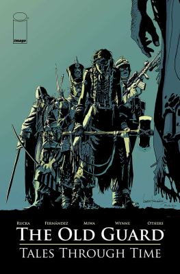 The old guard. Tales through time, Book 1 