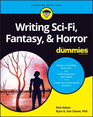 Writing sci-fi, fantasy, & horror for dummies 
