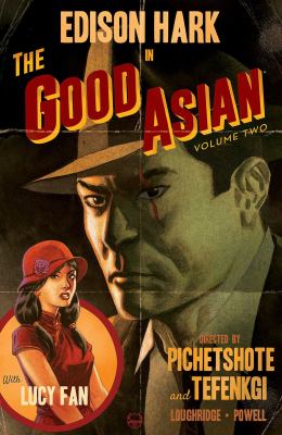 The good Asian. Volume two, An Edison Hark mystery 