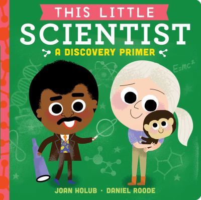 This little scientist : a discovery primer 