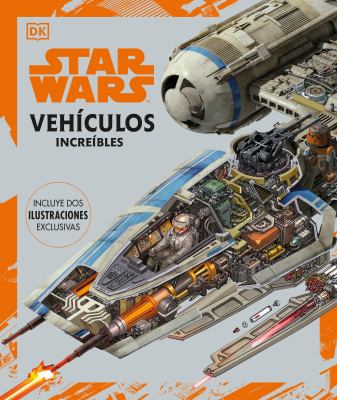 Star Wars vehículos increíbles 