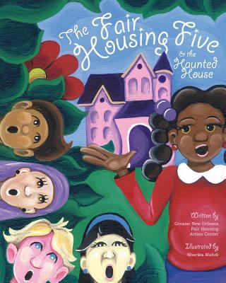The fair housing five & the haunted house 