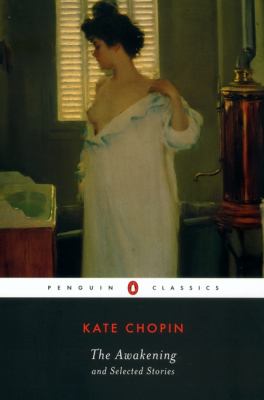 The awakening, and selected stories 