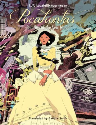 Pocahontas : princess of the new world 