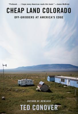 Cheap land Colorado : off-gridders at America's edge 