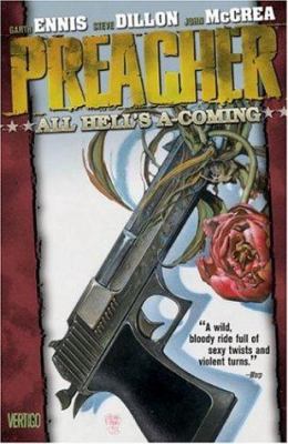 Preacher. [Book 8], All hell's a-coming 