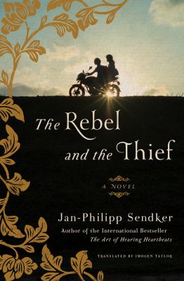 The rebel and the thief : a novel 