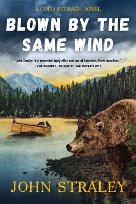 Blown by the same wind : a Cold Storage novel 
