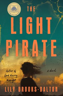 The light pirate : a novel 