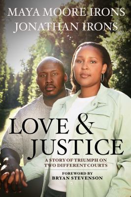 Love & justice : a story of triumph on two different courts 