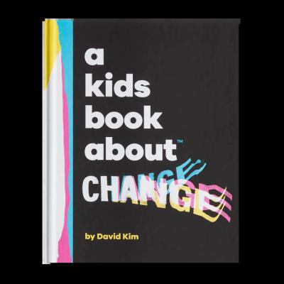 A kids book about : change 