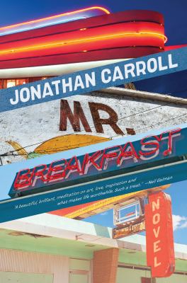 Mr. Breakfast : a novel 