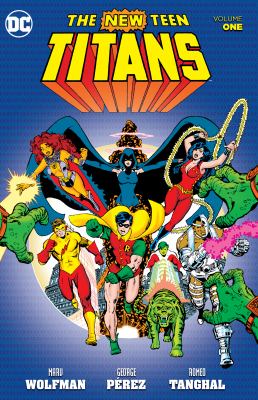 The new Teen Titans. Volume one 