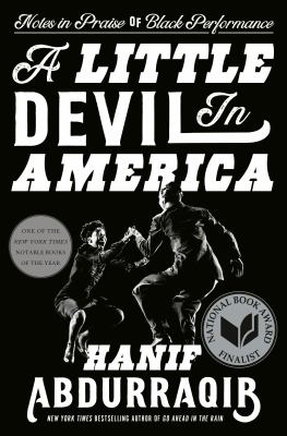 A little devil in America [GRPL Book Club]: notes in praise of Black performance 