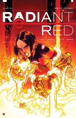 Radiant red. Volume 1, Crime and punishment