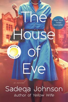 The house of Eve : a novel 