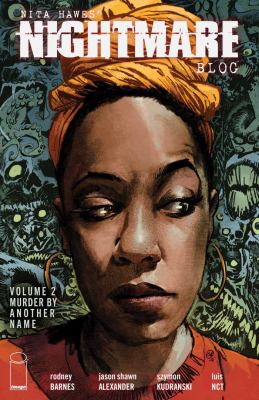 Nita Hawes' nightmare blog. Volume 2, issue 7-12, Murder by another name