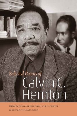 Selected poems of Calvin C. Hernton 